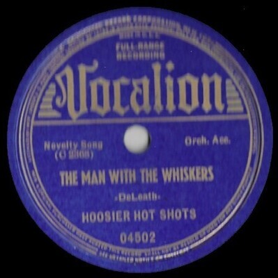 Hoosier Hot Shots / The Man With the Whiskers | Vocalion 04502 (October 1938)