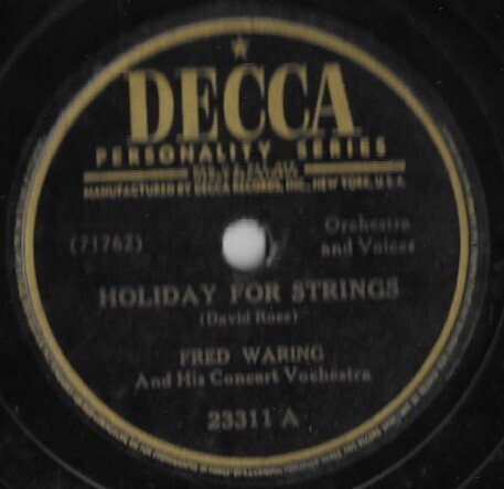 Waring, Fred / Holiday For Strings | Decca 23311 | Decca 23311 (February 1944)