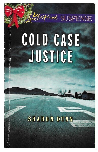 Dunn, Sharon / Cold Case Justice | Harlequin | December 2014