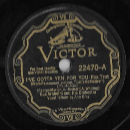 Arnheim, Gus / I've Gotta Yen For You | Victor 22470 | 10 Inch Shellac Single (78 RPM) | August 1930