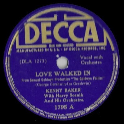 Baker, Kenny / Love Walked In | Decca 1795 | 10 Inch Shellac Single (78 RPM) | April 1938