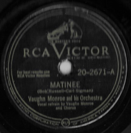 Monroe, Vaughn / Matinee | RCA Victor 20-2671 | 10 Inch Shellac Single (78 RPM) | February 1948