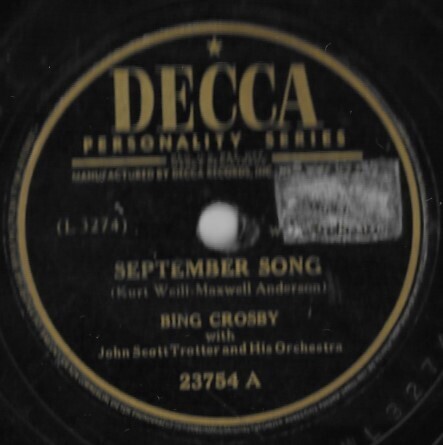 Crosby, Bing / September Song | Decca 23754 | 10 Inch Shellac Single (78 RPM) | December 1946