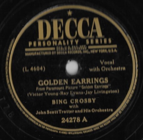 Crosby, Bing / Golden Earrings | Decca 24278 | 10 Inch Shellac Single (78 RPM) | December 1947