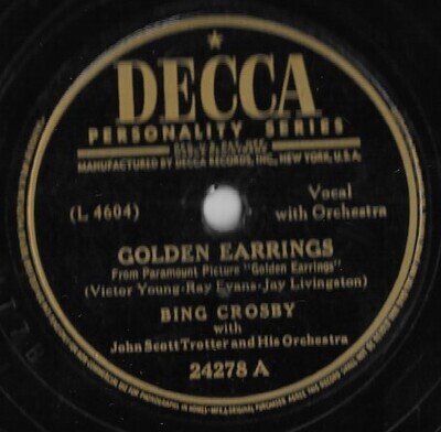 Crosby, Bing / Golden Earrings | Decca 24278 | 10 Inch Shellac Single (78 RPM) | December 1947