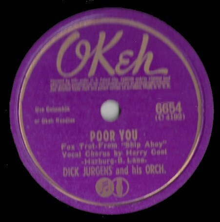 Jurgens, Dick / Poor You | Okeh 6654 | 10 Inch Shellac Single (78 RPM) | March 1942