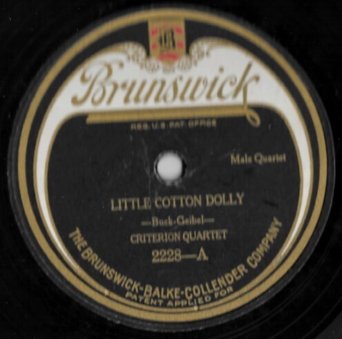 Criterion Quartet / Little Cotton Dolly | Brunswick 2228 | 10 Inch Shellac Single (78 RPM) | April 1921