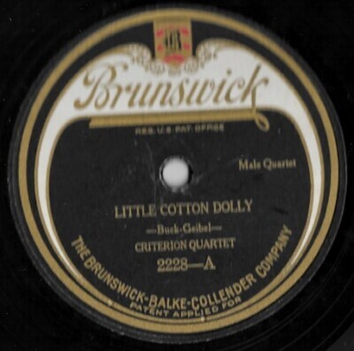 Criterion Quartet / Little Cotton Dolly | Brunswick 2228 | 10 Inch Shellac Single (78 RPM) | April 1921