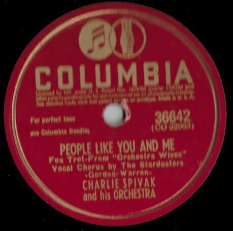 Spivak, Charlie / People Like You and Me | Columbia 36642 | 10 Inch Shellac Single (78 RPM) | September 1942