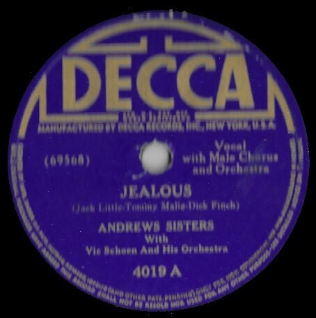 Andrews Sisters, The / Jealous | Decca 4019 | 10 Inch Shellac Single (78 RPM) | October 1941