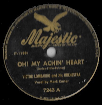 Lombardo, Victor / Oh! My Achin&#39; Heart | Majestic 7243 | 10 Inch Shellac Single (78 RPM) | June 1947