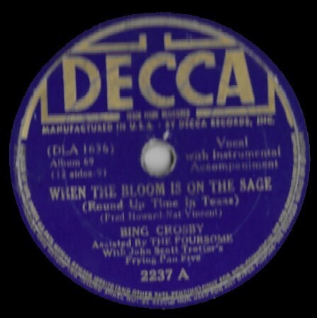 Crosby, Bing / When the Bloom Is On the Sage | Decca 2237 | 10 Inch Shellac Single (78 RPM) | December 1938