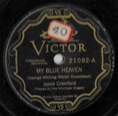 Crawford, Jesse / My Blue Heaven | Victor 21092 (January 1928)