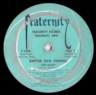 Belloc, Dan / Dapper Dan Swings | Fraternity F-1004 | 12 Inch Vinyl Album (33 RPM) | 1956