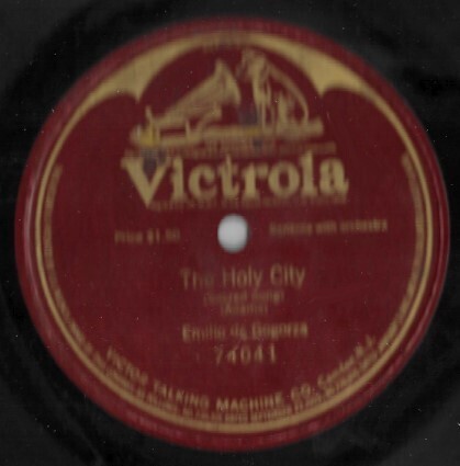De Gogorza, Emilio / The Holy City | Victrola 74041 | 12 Inch Shellac Single (78 RPM) | 1918