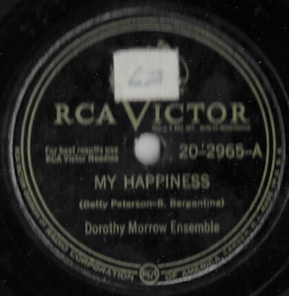 Morrow, Dorothy / My Happiness | RCA Victor 20-2965 (July 1948)