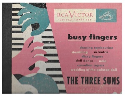 Three Suns, The / Busy Fingers | RCA Victor P-206 | April 1948