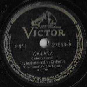 Andrade, Ray / Wailana | Victor 27653 (November 1941)