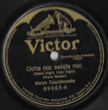 Zajaczkowska, Marya / Cicha noc swieta noc (Silent Night, Holy Night) | Victor 69665 (May 1917)