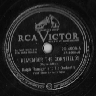 Flanagan, Ralph / I Remember the Cornfields | RCA Victor 20-4008 (December 1950)