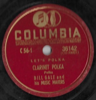 Gale, Bill / Clarinet Polka | Columbia 36142 | 10 Inch Shellac Single (78 RPM) | May 1941