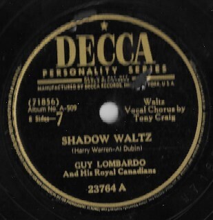 Lombardo, Guy / Shadow Waltz | Decca 23764 | 10 Inch Shellac Single (78 RPM) | March 1947