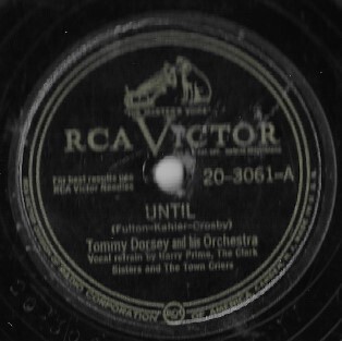 Dorsey, Tommy / Until | RCA Victor 20-3061 | 10 Inch Shellac Single (78 RPM) | August 1948