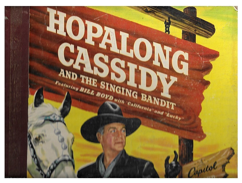 Boyd, Bill / Hopalong Cassidy and the Singing Bandit | Capitol CBX-3058 | Billy May