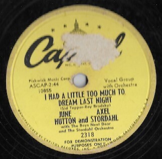 Hutton, June (+ Axel Stordahl) / I Had a Little Too Much to Dream Last Night | Capitol 2318 | 10 Inch Shellac Single (78 RPM) | 1952 | Promo