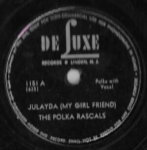 Polka Rascals, The / Julayda (My Girl Friend) | DeLuxe 1151 | 10 Inch Shellac Single (78 RPM) | 1948