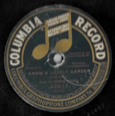 House, Judson / I Know a Lovely Garden | Columbia A-2011 | 10 Inch Shellac Single (78 RPM) | March 1916