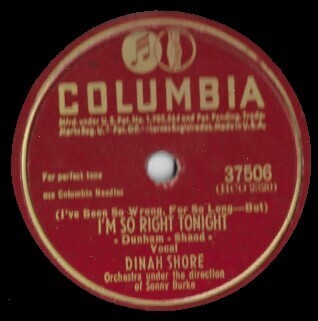 Shore, Dinah / I&#39;m So Right Tonight | Columbia 37506 | 10 Inch Shellac Single (78 RPM) | June 1947