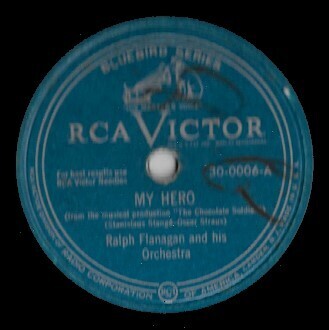 Flanagan, Ralph / My Hero | RCA Victor 30-0006 | 10 Inch Shellac Single (78 RPM) | October 1949 | Bluebird Series