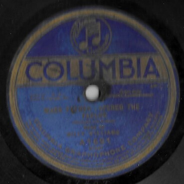 Williams, Billy / When Father Papered the Parlor | Columbia A-1691 | 10 Inch Shellac Single (78 RPM) | March 1915