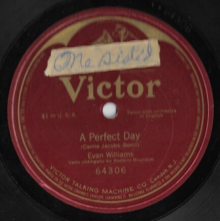 Williams, Evan / A Perfect Day | Victor 64306 | 10 Inch Shellac Single (78 RPM) | April 1913
