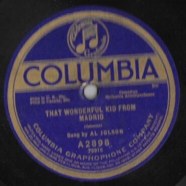 Jolson, Al / That Wonderful Kid From Madrid | Columbia A-2898 | 10 Inch Shellac Single (78 RPM) | May 1920