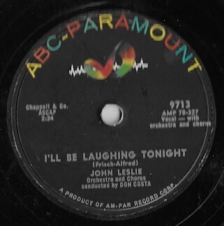 Leslie, John / I&#39;ll Be Laughing Tonight | ABC-Paramount 9713 | 10 Inch Shellac Single (78 RPM) | 1956