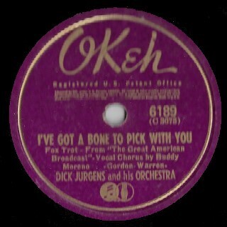 Jurgens, Dick / I&#39;ve Got a Bone to Pick with You | Okeh 6189 | 10 Inch Shellac Single (78 RPM) | 1941