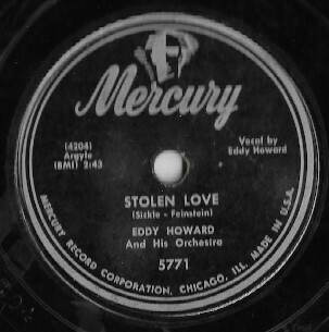 Howard, Eddy / Stolen Love | Mercury 5771 | 10 Inch Shellac Single (78 RPM) | 1952