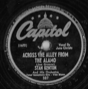 Kenton, Stan / Across the Alley From the Alamo | Capitol 387 | 10 Inch Shellac Single (78 RPM) | April 1947