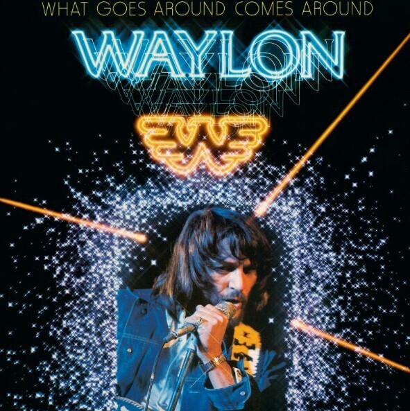 Jennings, Waylon / What Goes Around Comes Around | RCA AHL1-3493 | 1979