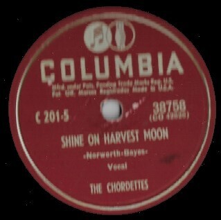 Chordettes, The / Shine On Harvest Moon | Columbia 38758 | 10 Inch Shellac Single (78 RPM) | May 1950