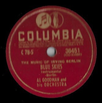 Goodman, Al / Blue Skies | Columbia 36451 | 10 Inch Shellac Single (78 RPM) | December 1941