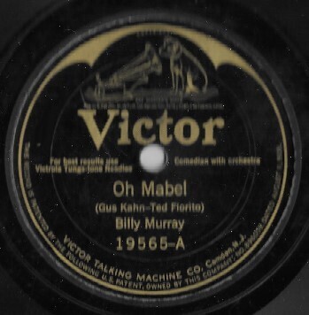 Murray, Billy / Oh Mabel | Victor 19565 | 10 Inch Shellac Single (78 RPM) | April 1925