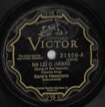 Kane's Hawaiians / Na Lei O Hawaii (Song of the Islands) | Victor 21556 | 10 Inch Shellac Single (78 RPM) | September 1928