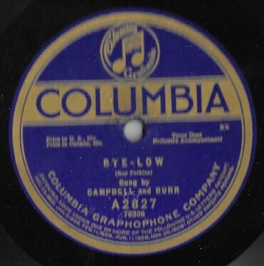 Campbell and Burr / Bye-Low | Columbia A-2827 | 10 Inch Shellac Single (78 RPM) | January 1920
