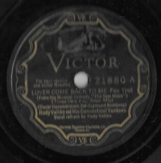 Vallee, Rudy / Lover Come Back to Me | Victor 21880 | 10 Inch Shellac Single (78 RPM) | March 1929