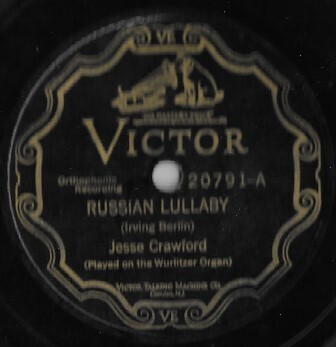Crawford, Jesse / Russian Lullaby | Victor 20791 | 10 Inch Shellac Single (78 RPM) | September 1927