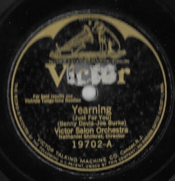 Victor Salon Orchestra / Yearning (Just For You) | Victor 19702 | 10 Inch Shellac Single (78 RPM) | July 1925