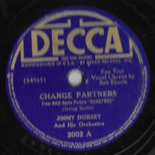 Dorsey, Jimmy / Change Partners | Decca 2002 | 10 Inch Shellac Single (78 RPM) | 1938